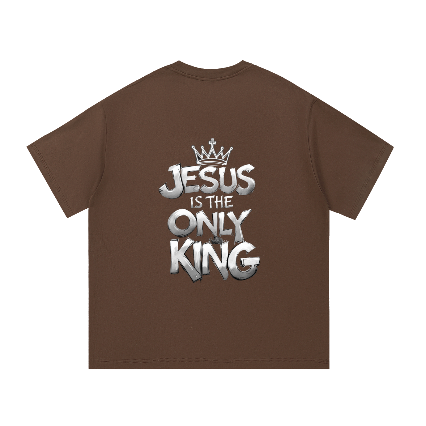 Jesus is the only king Luxors - Religious 100% cotton